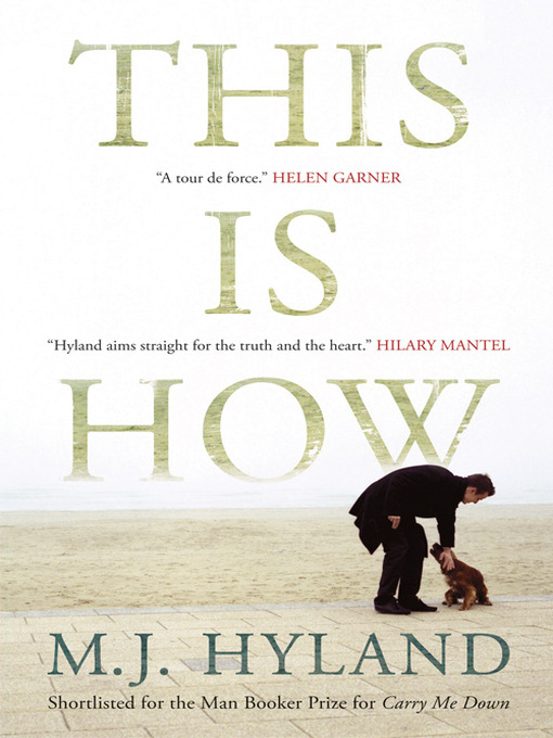 Title details for This Is How by M. J. Hyland - Available
